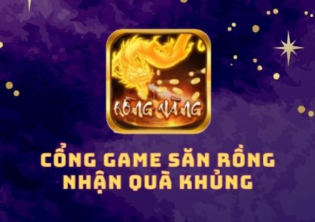 RongVang Vin – Cổng game an toàn để game thủ “hốt bạc”