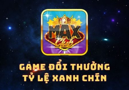 Giới thiệu ngắn về MaxClub Pro – Cổng game uy tín dễ chơi dễ trúng